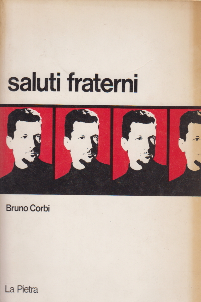 Saludos fraternales, Bruno Corbi