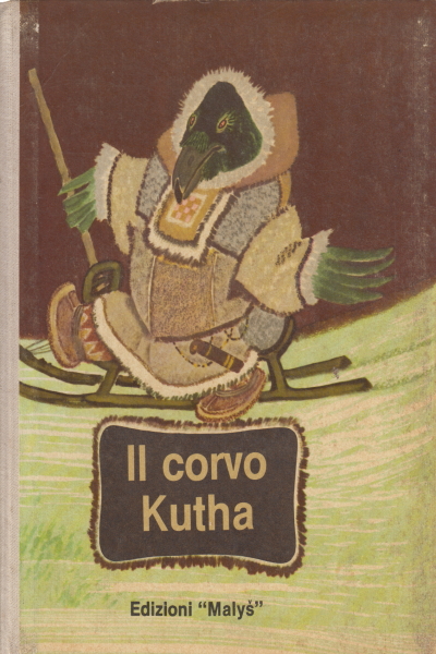 El cuervo Kutha, E. Racev