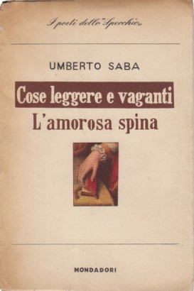 Cose leggere e vaganti - L'amorosa spina