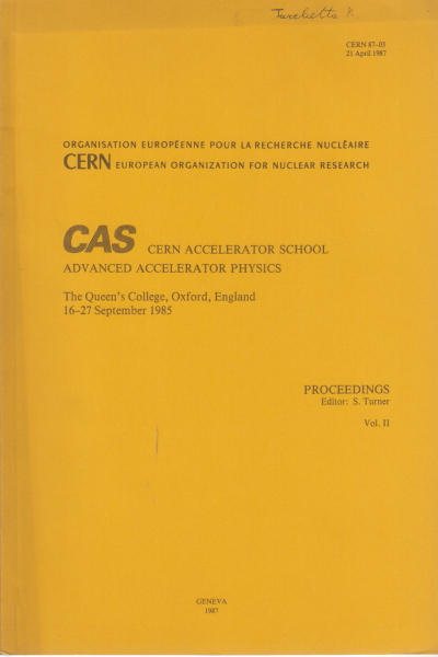 CAS-cern accelerator school, Advanced accelerator p, S. Turner