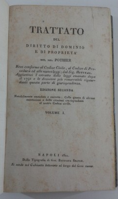 Vertrag über das Herrschafts- und Eigentumsrecht. König, Robert Joseph Pothier