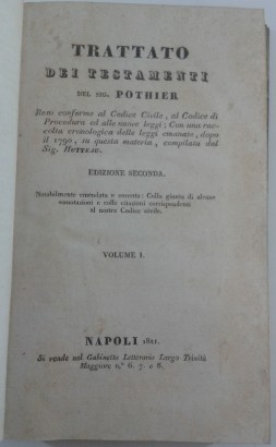 Tratado de testamentos. Hecho de acuerdo con el Código, Robert Joseph Pothier