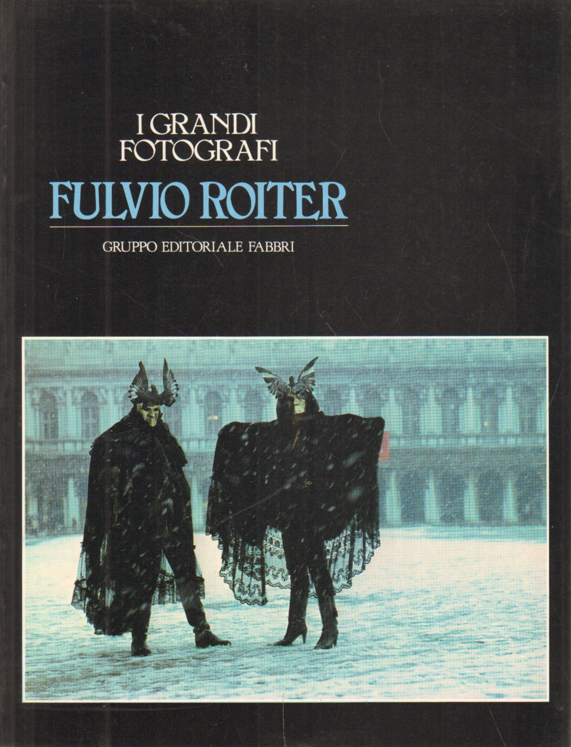 Fulvio Roiter, Fulvio Roiter