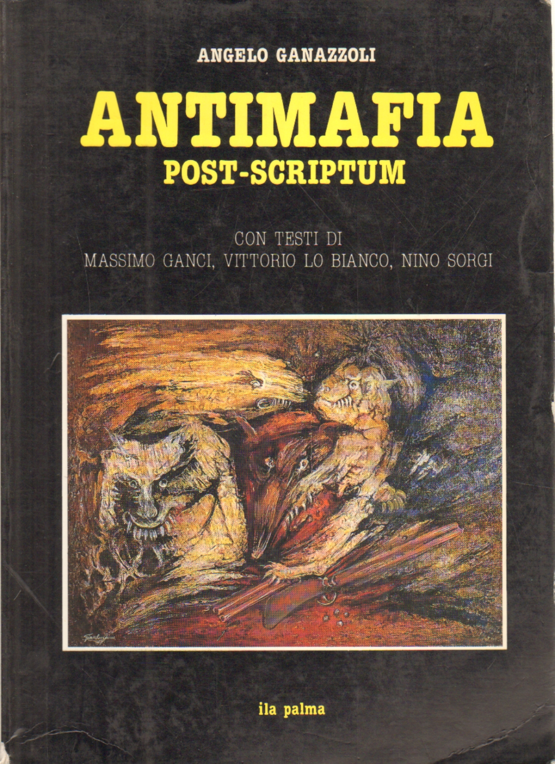 Postscriptum antimafia, Angelo Ganazzoli