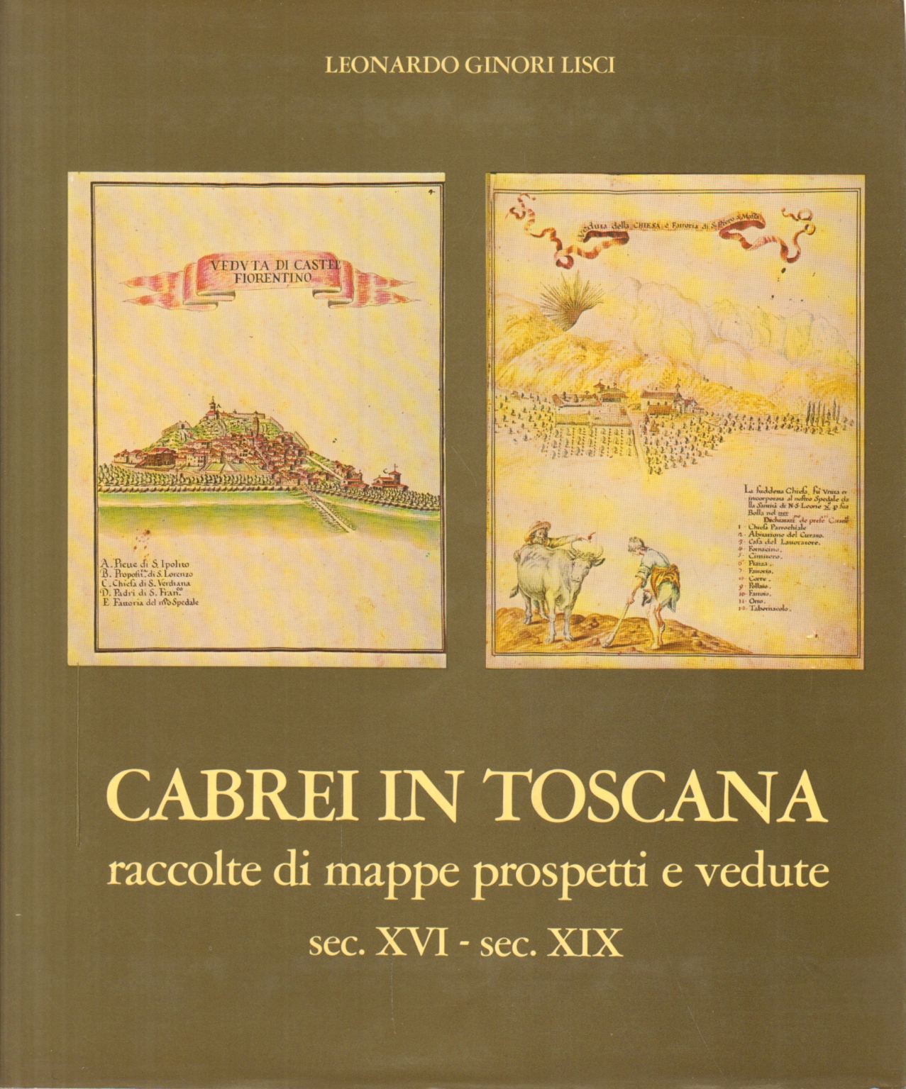 Cabrei en la Toscana, Leonardo Ginori Lisci