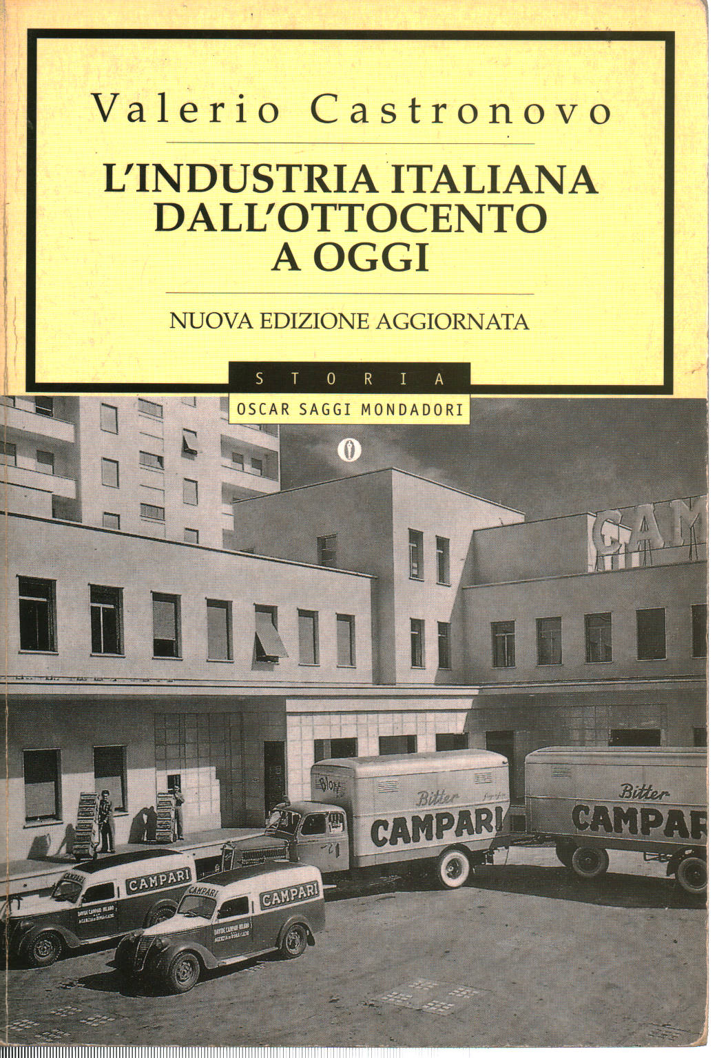 L&apos;industria italiana dall&apos;ottocento a oggi