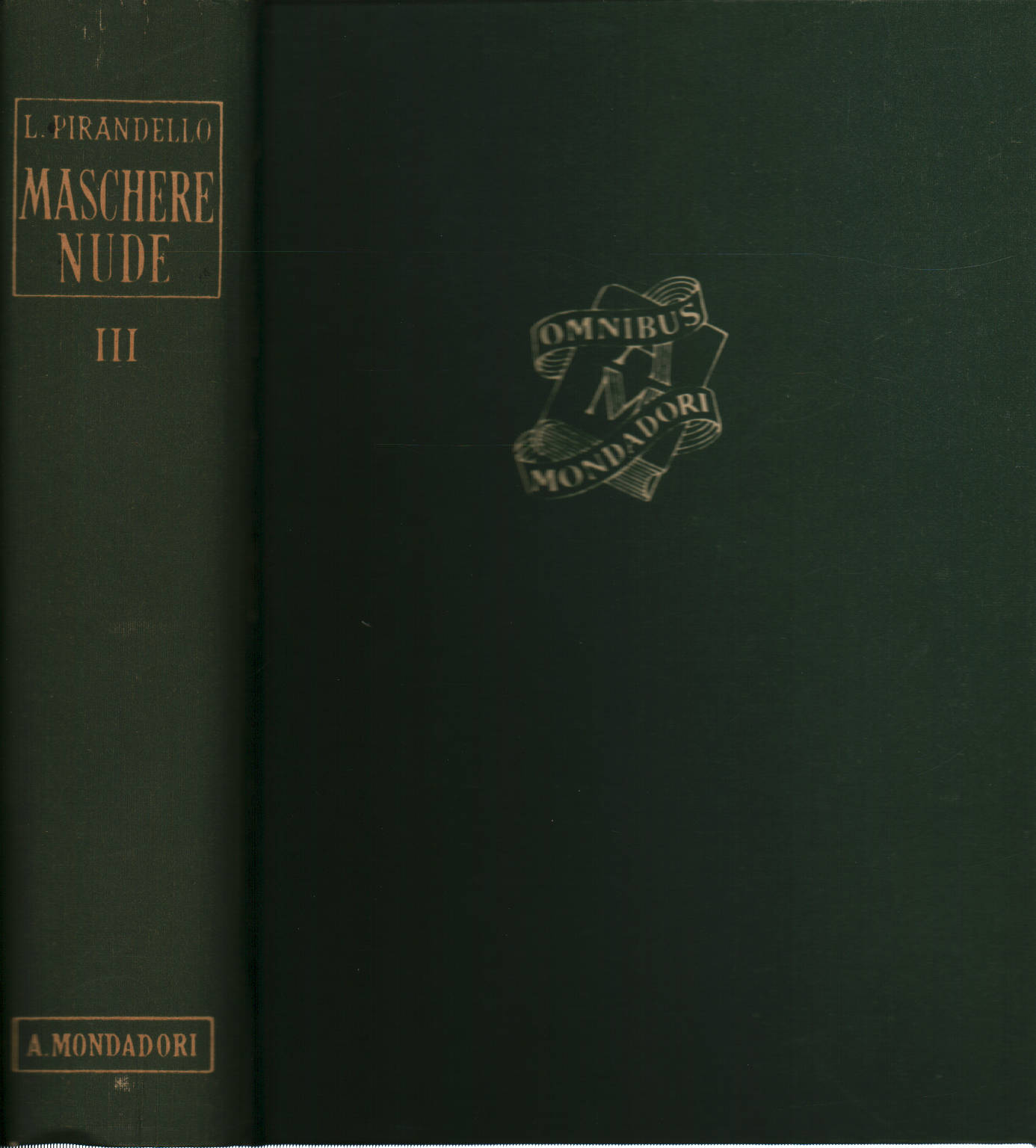 Máscaras desnudas Volumen tercero, Luigi Pirandello