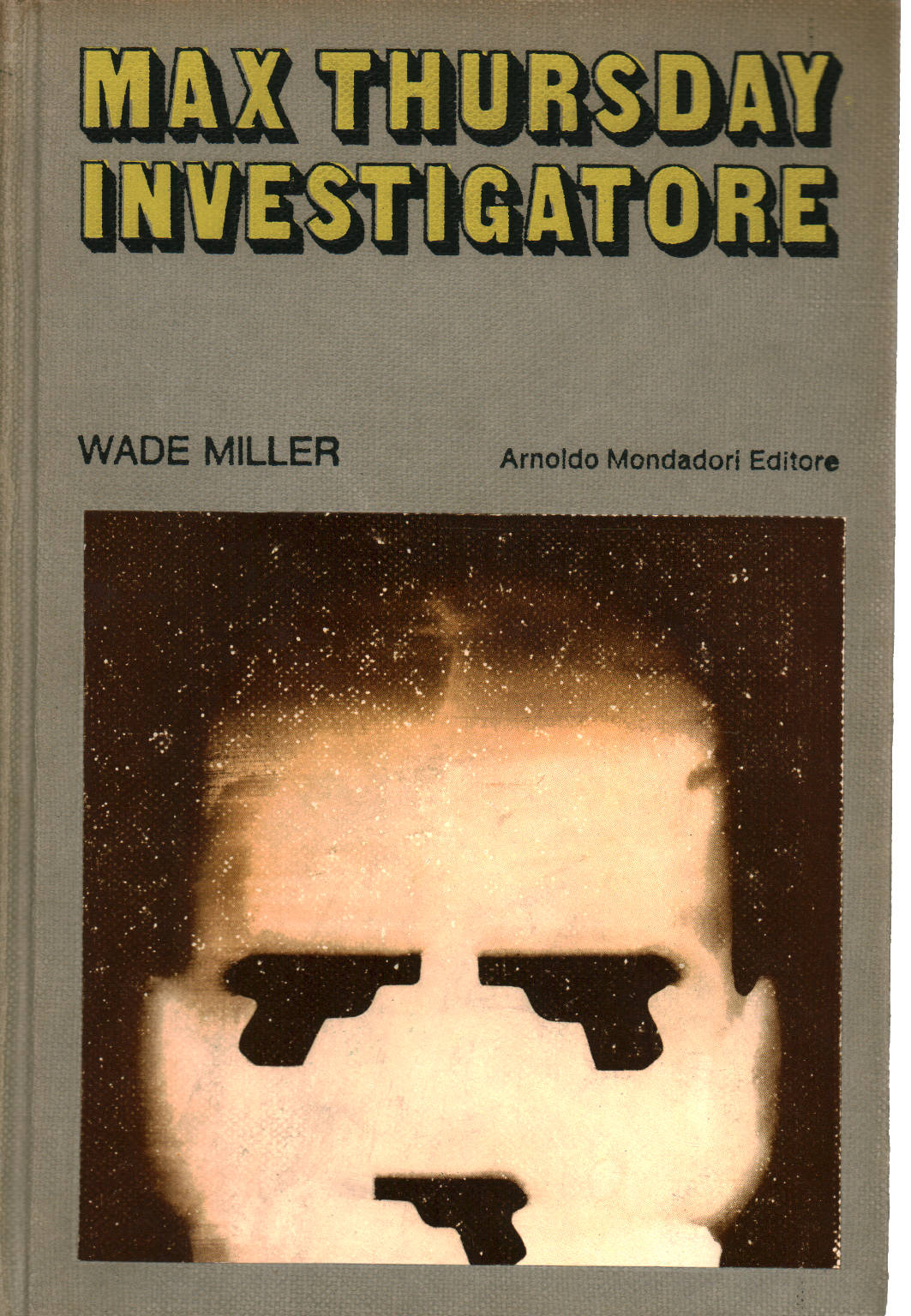 Max Thursday Investigator, Wade Miller