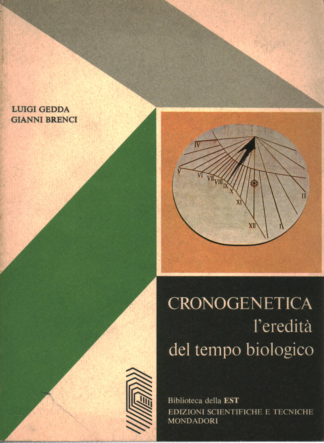 Chronogenetics: the legacy of biological time, Luigi Gedda Gianni Brenci