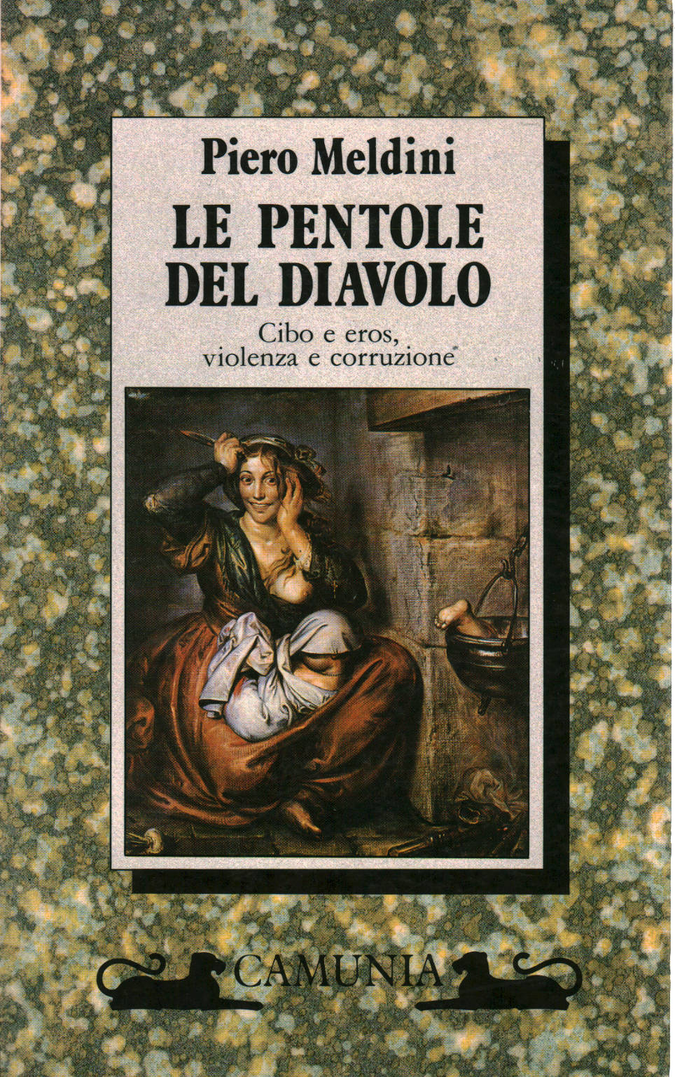 Le pentole del diavolo, Piero Meldini