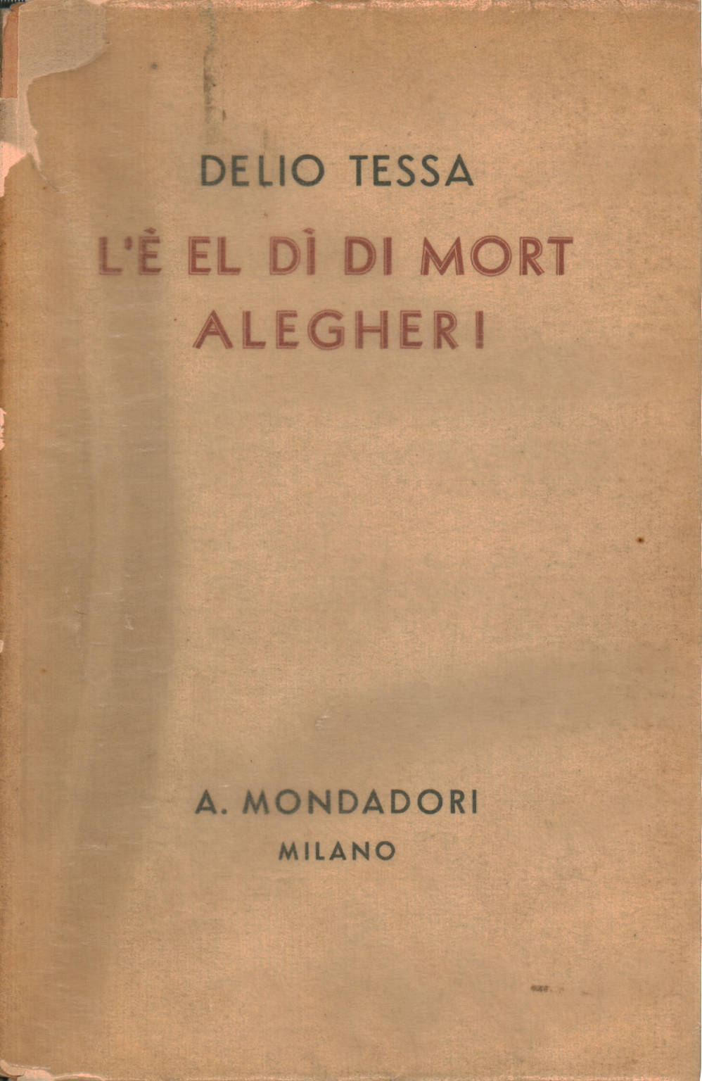 L'è el dì di mort allegher !, Delio Tessa