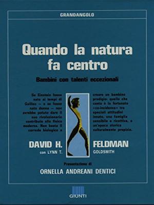 Cuando la naturaleza da en el blanco - Ni&#241;os con talentos excepcionales | David Henry Feldman utiliz&#243; la psicolog&#237;a de las ciencias humanas