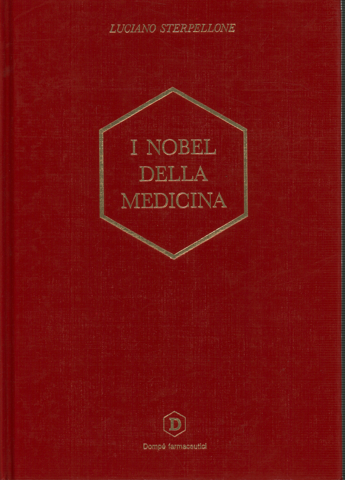 I Nobel della medicina (1901-1990), s.a.