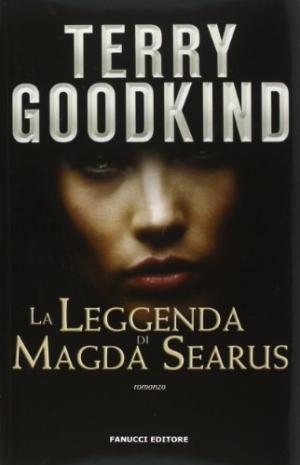 The Legend of Magda Searus, Terry Goodkind
