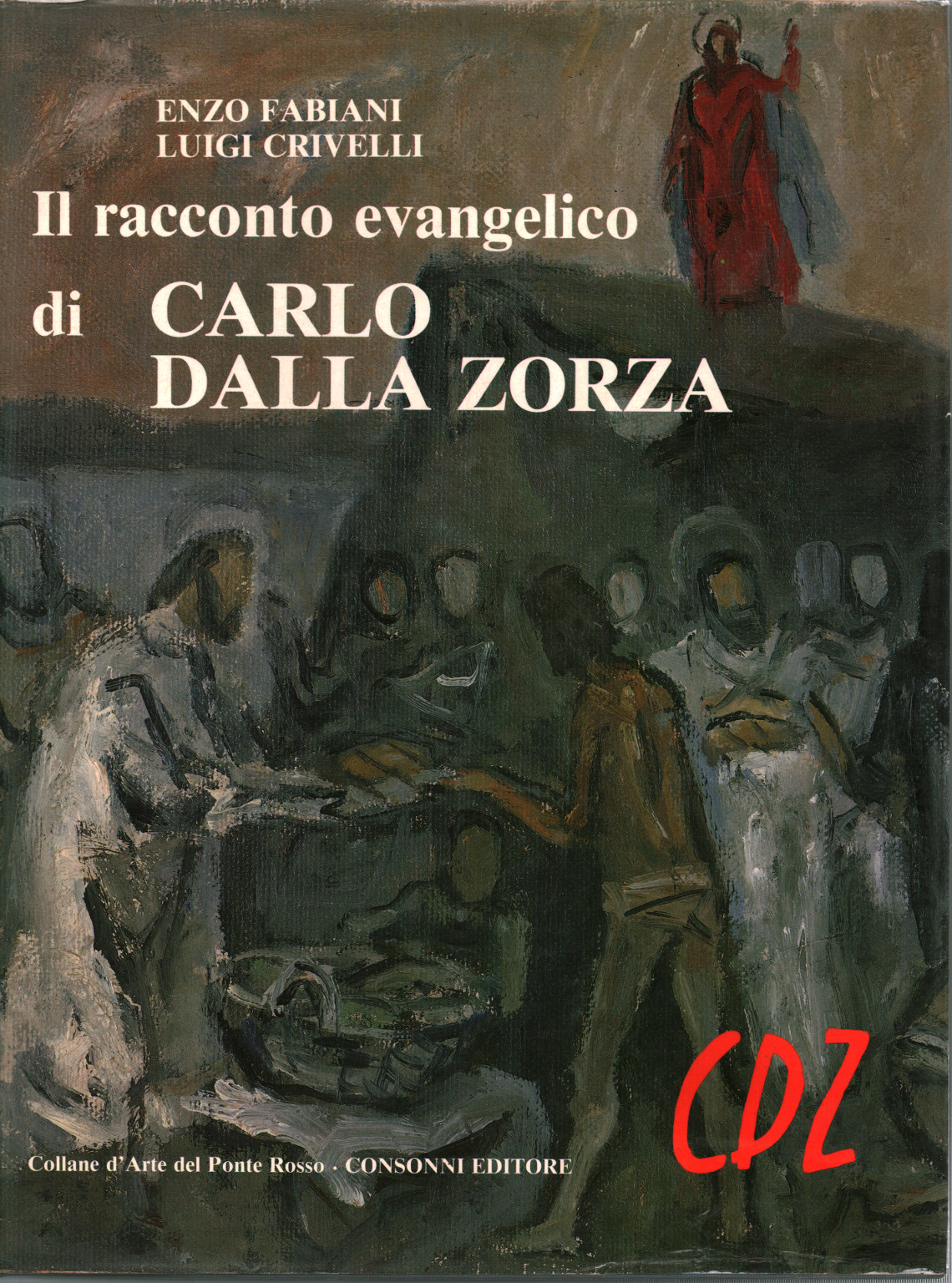 La historia del evangelio de Carlo Dalla Zorza, s.una.