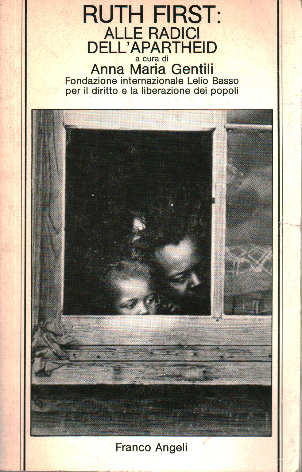 Ruth Première: alle radici dell'l'apartheid, s.un.