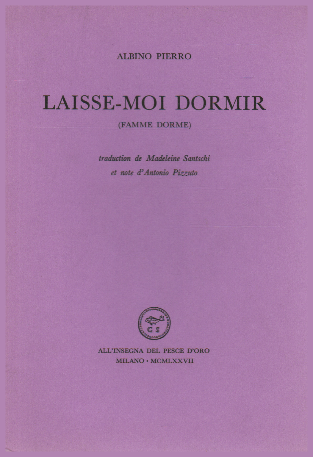 Laisse-moi dormir (Famme dorme), s.una.