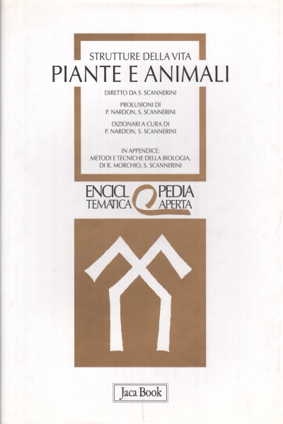 Strutture della vita: piante e animali