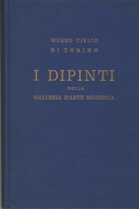 I dipinti della galleria d'arte moderna