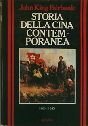 Storia della Cina contemporanea 1800-1985