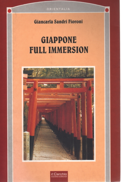 Japan, full immersion, Giancarla Sandri Fioroni