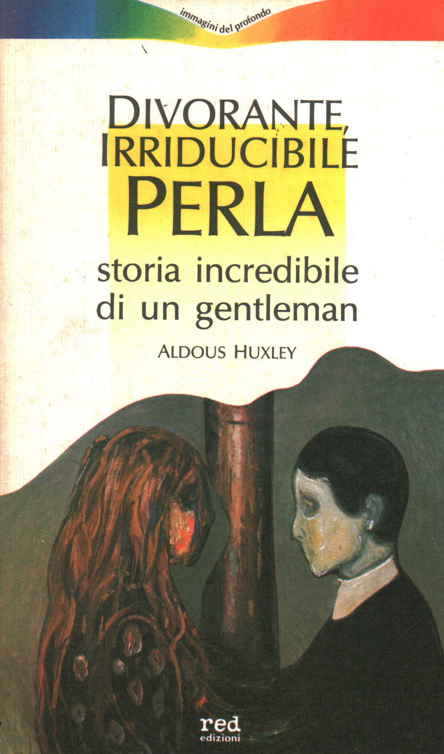 Divorante, irriducibile Perla. Storia incredibile , s.a.