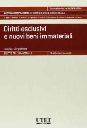 Diritti esclusivi e nuovi beni immateriali