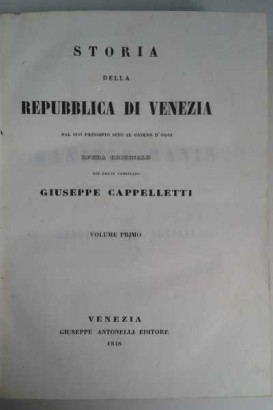 Storia della Repubblica di Venezia dal suo principio sino al giorno d\'