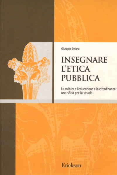 Insegnare l etica pubblica, s.a.