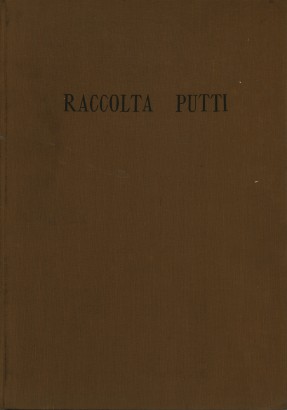 Catalogo della raccolta Vittorio Putti