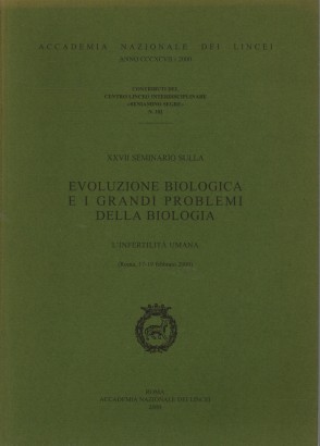 XVII seminario sulla evoluzione biologica e i grandi problemi della biologia