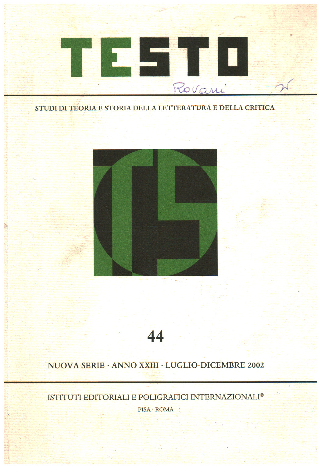 Testo,44, Anno XXIII, Luglio-Dicembre,2002, AA.VV