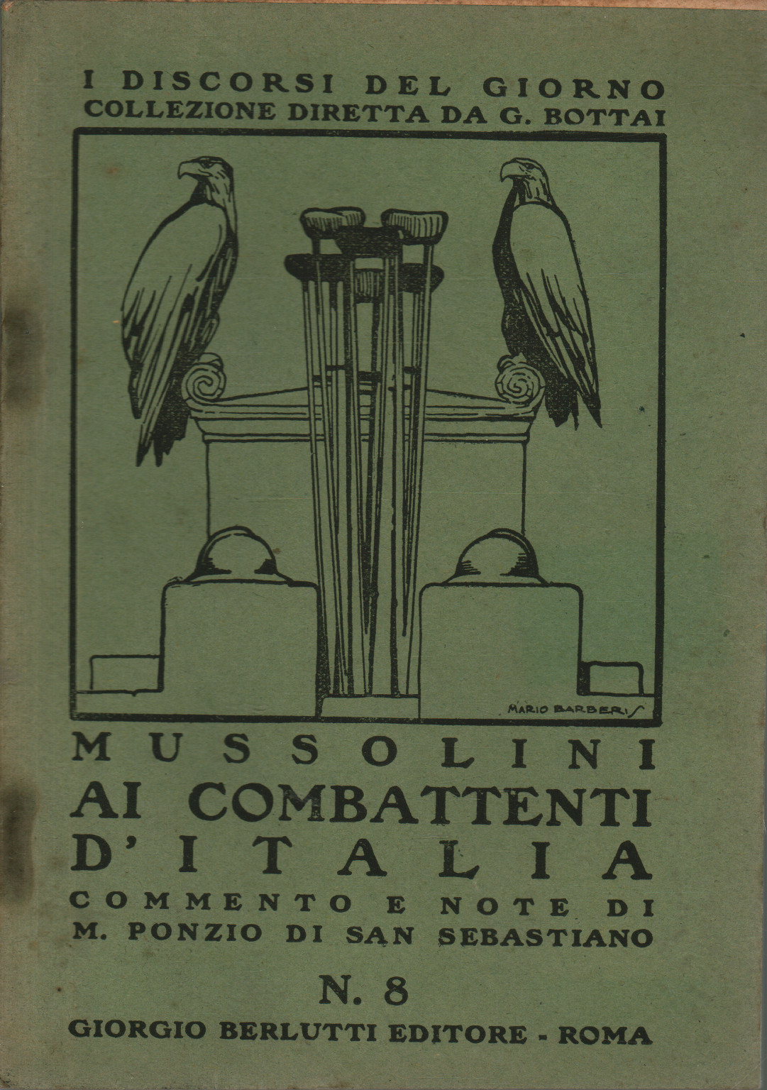 Mussolini a los Luchadores de Italia, s.a.