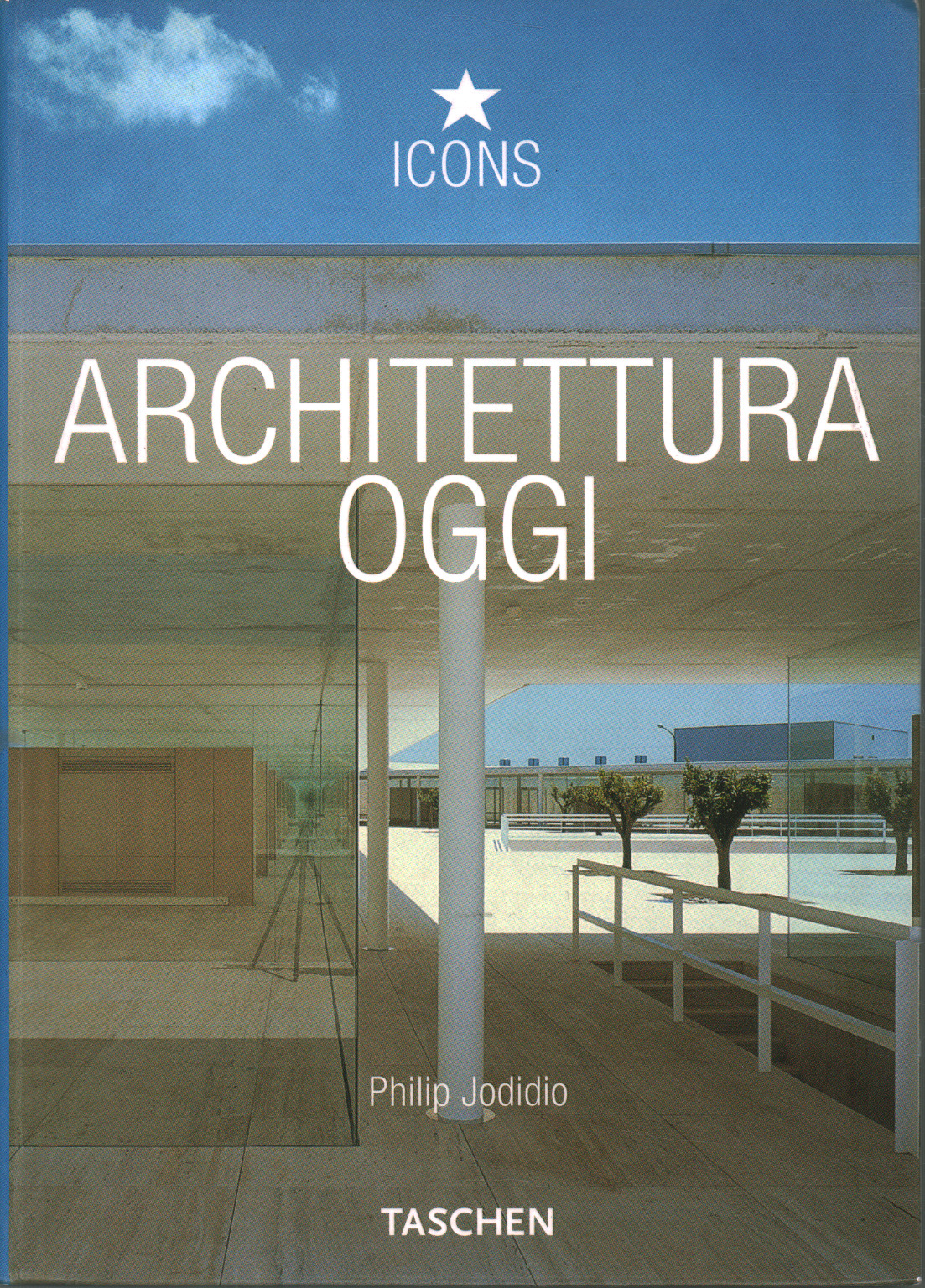 Architettura oggi, Philip Jodidio