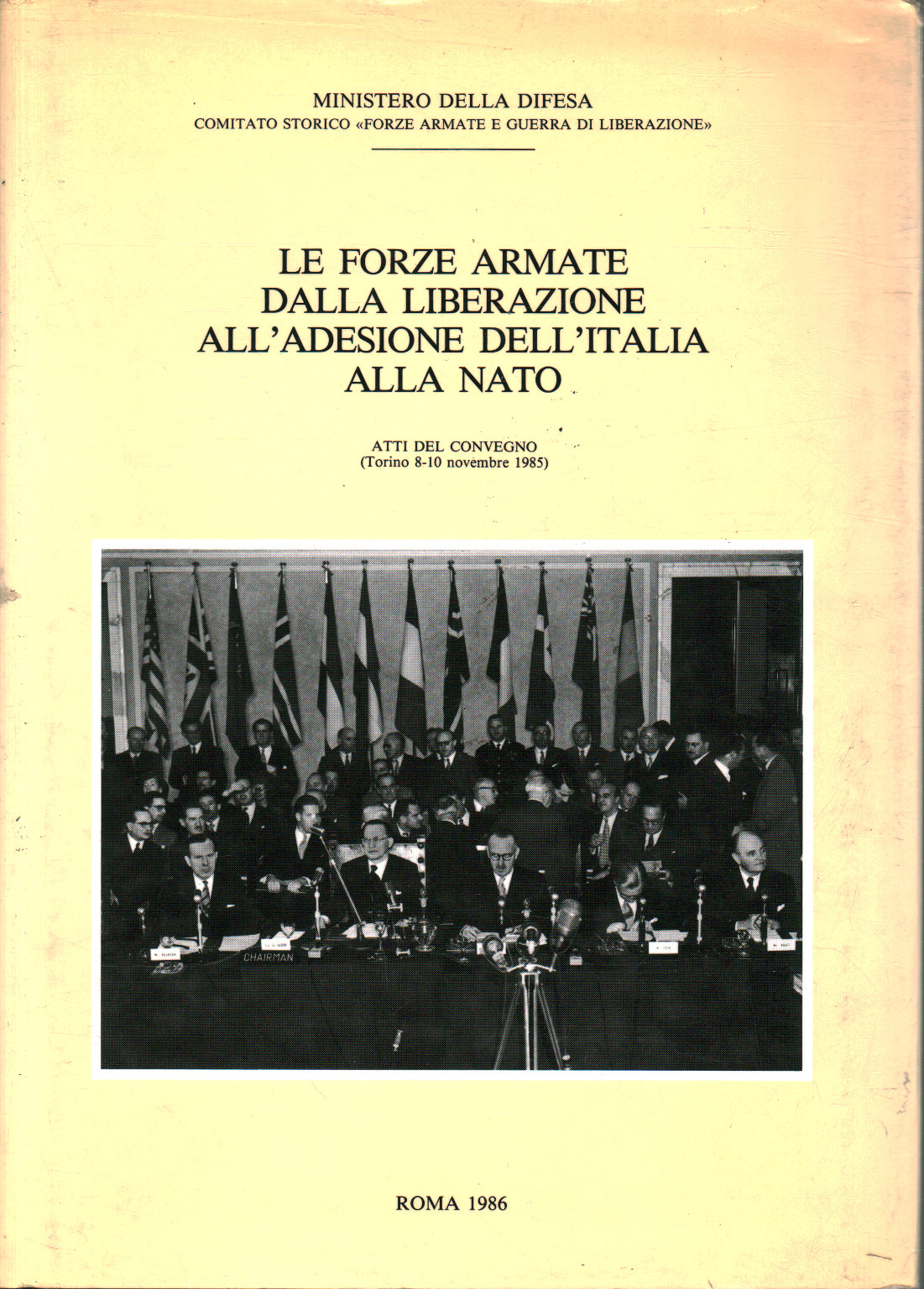 The armed forces from the liberation to the accession of, AA.VV