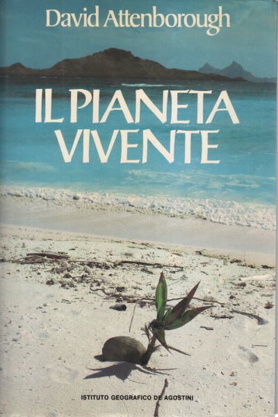 Il pianeta vivente, David Attenborough