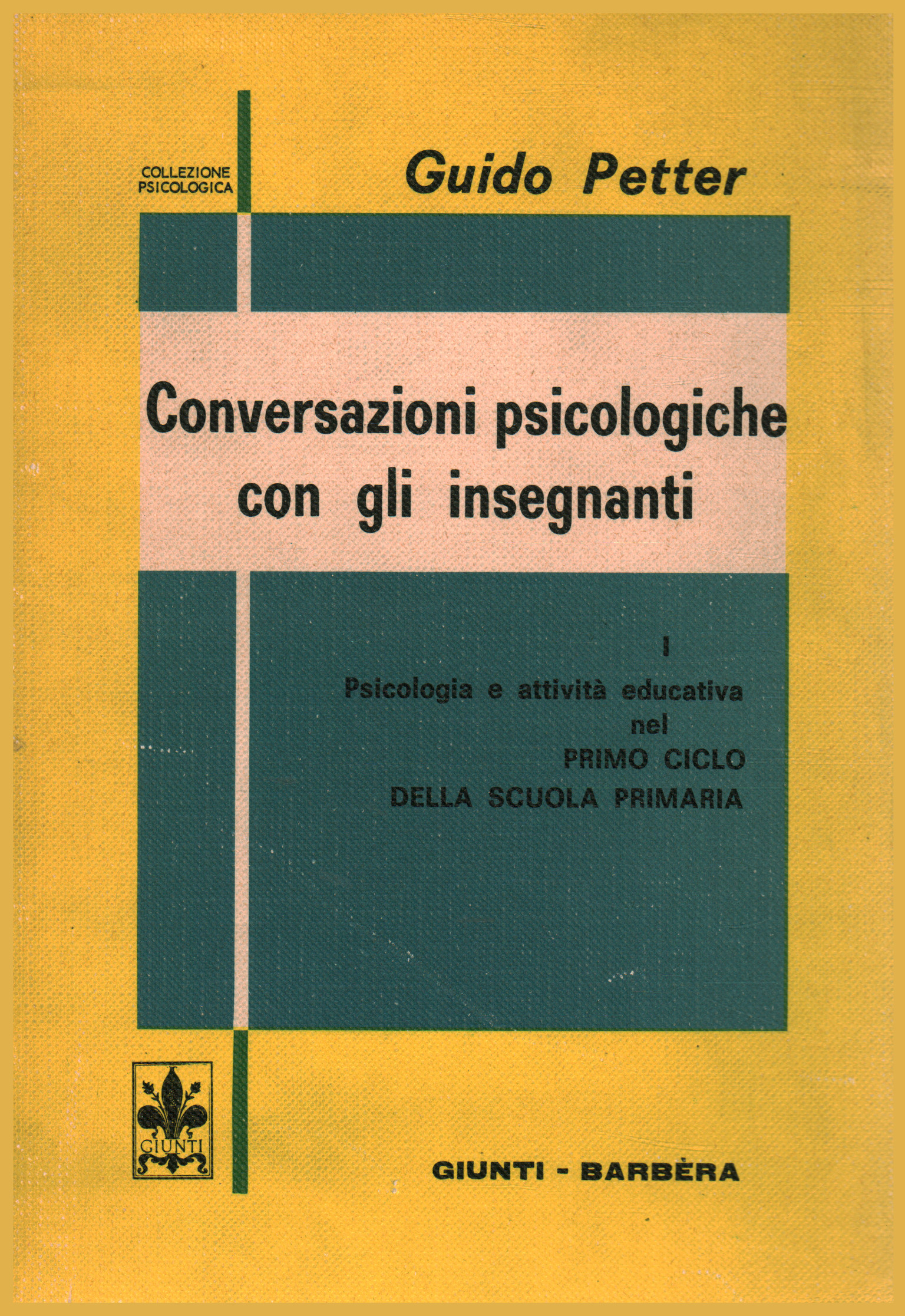 Gespräche, psychologische mit den lehrern, Guido Petter