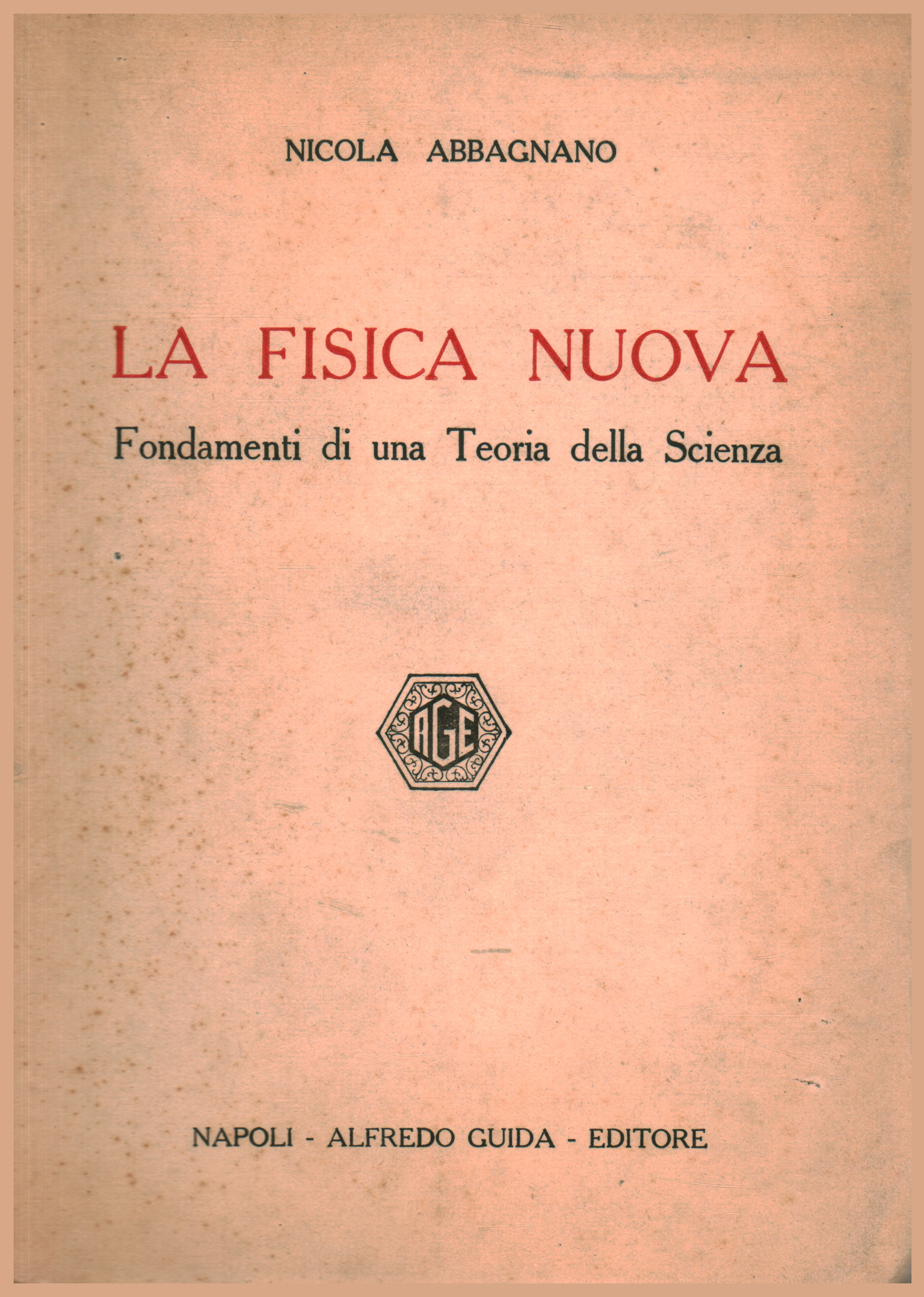 La fisica nuova, Nicola Abbagnano