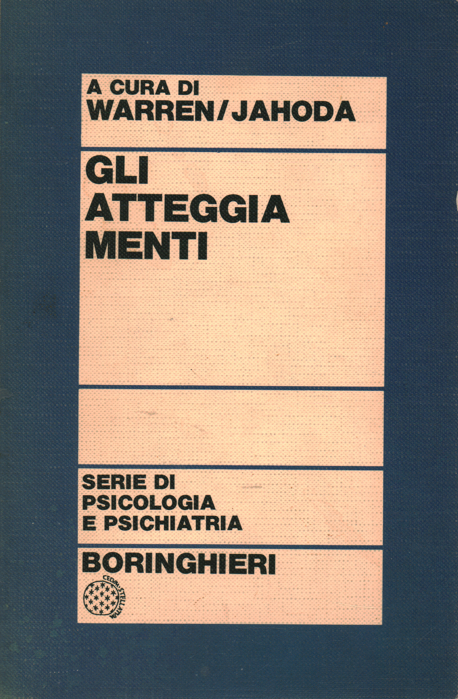 Gli atteggiamenti, Marie Jahoda Neil Warren