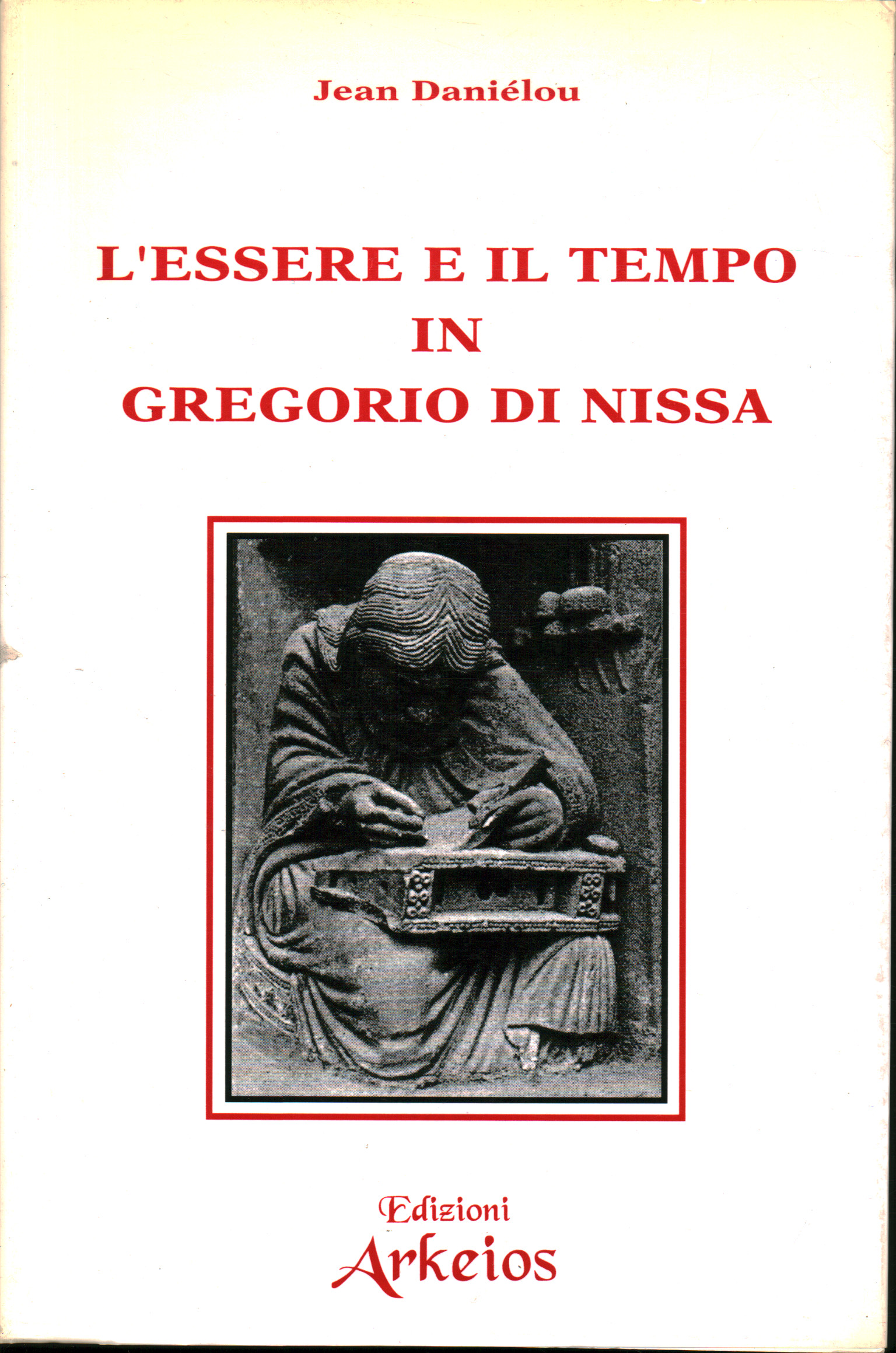 L'essere e il tempo in Gregorio di Nissa, Jean Daniélou