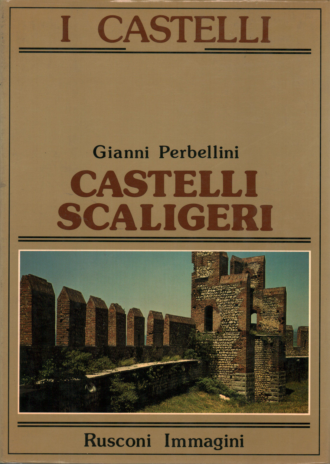 Scaligeri-Schlösser, Gianni Perbellini