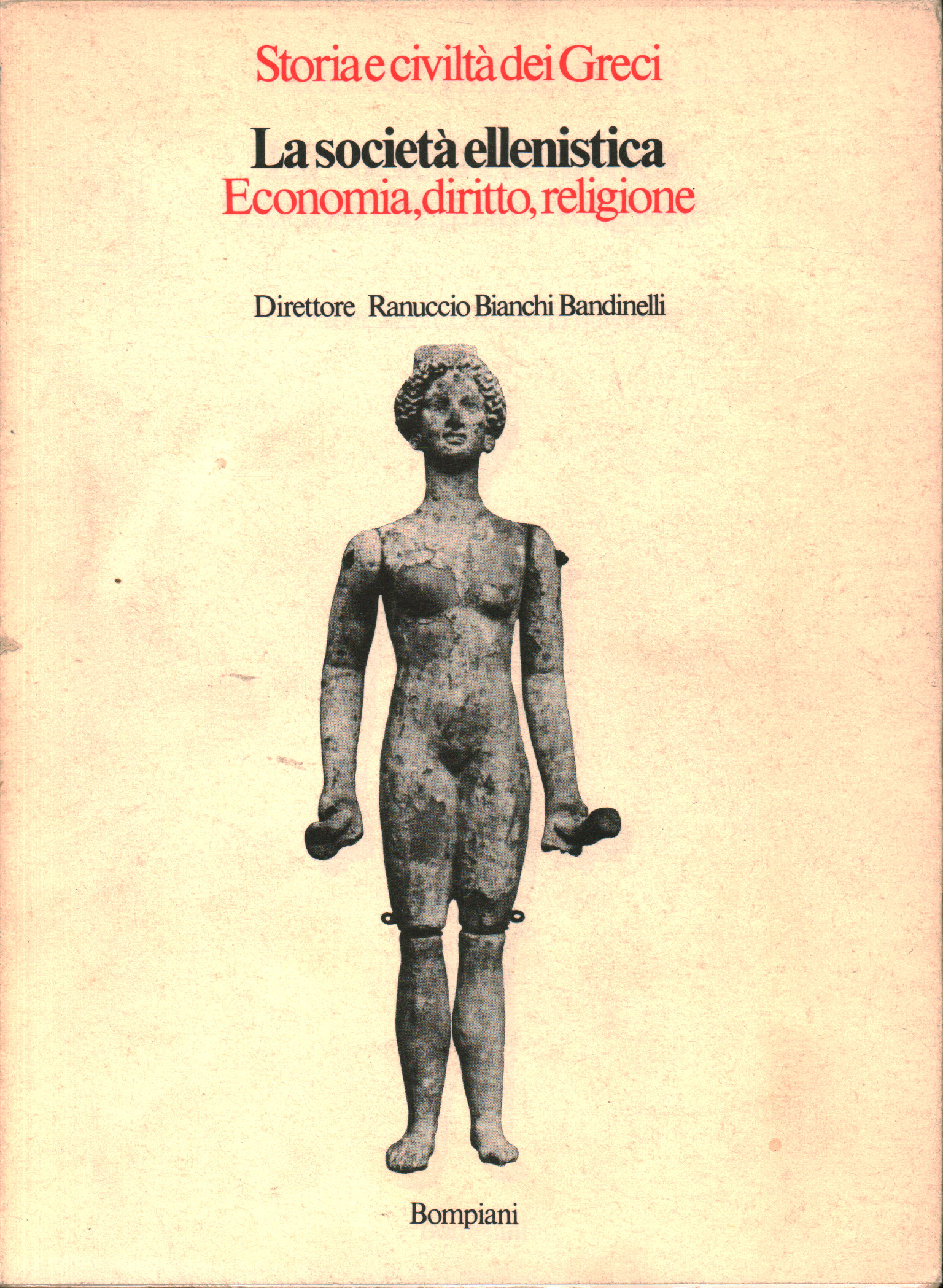 Hellenistic society: Economy, right, religion, AA.VV