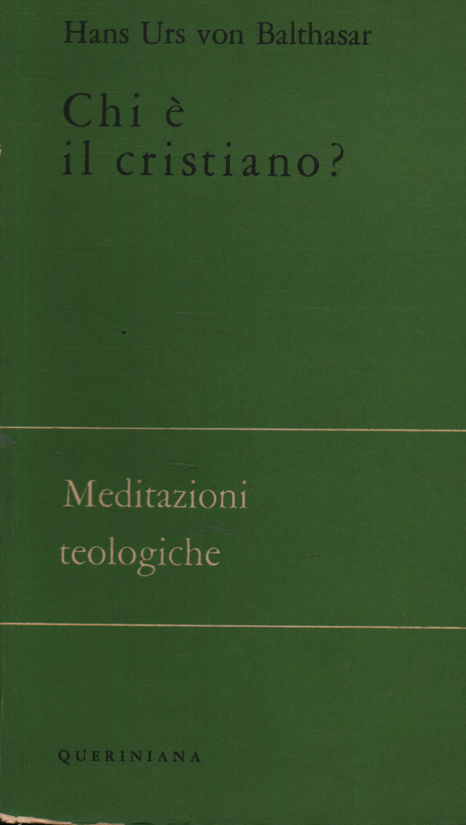 Chi è il cristiano?, Hans Urs von Balthasar