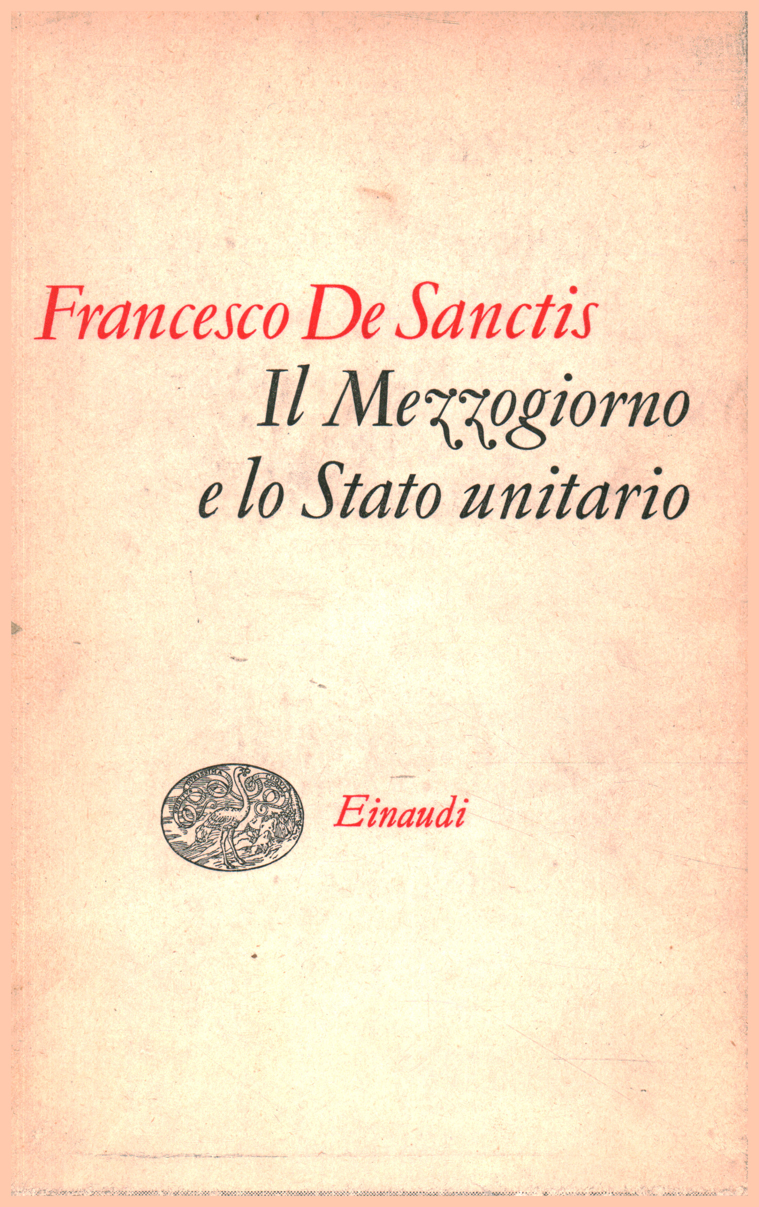 El Sur y el Estado unitario, Francesco De Sanctis