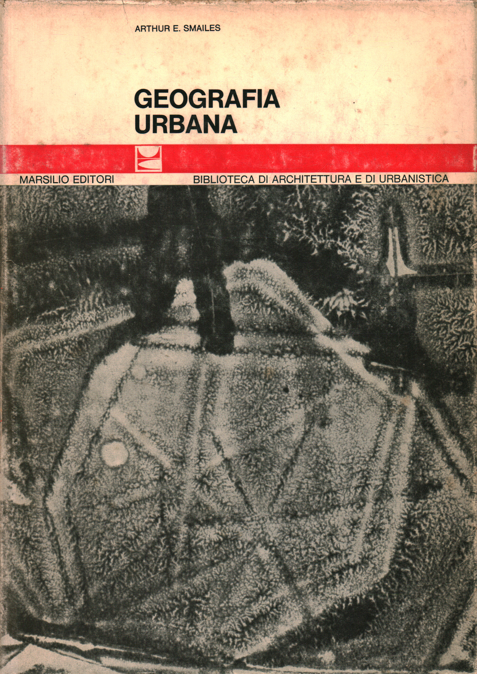 Géographie urbaine, Arthur E. Smailes