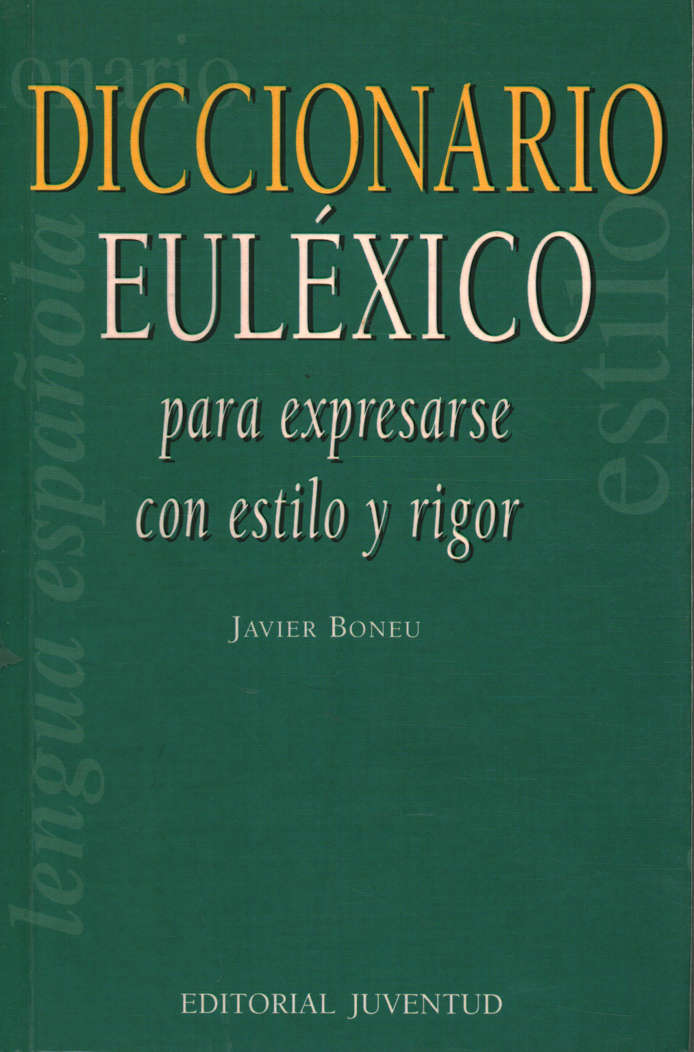 Diccionario eulèxico, Javier Boneu