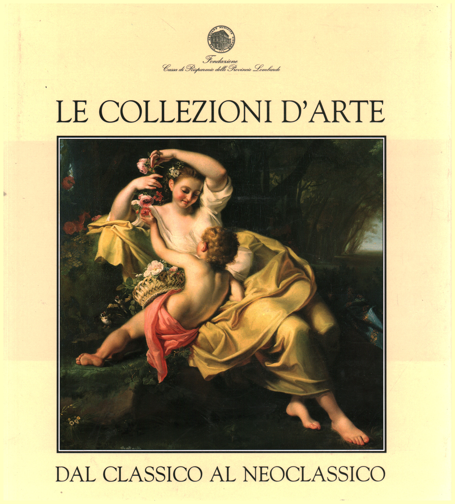 Les collections d'art du classique au néoclassique, Maria Luisa Gatti Perer