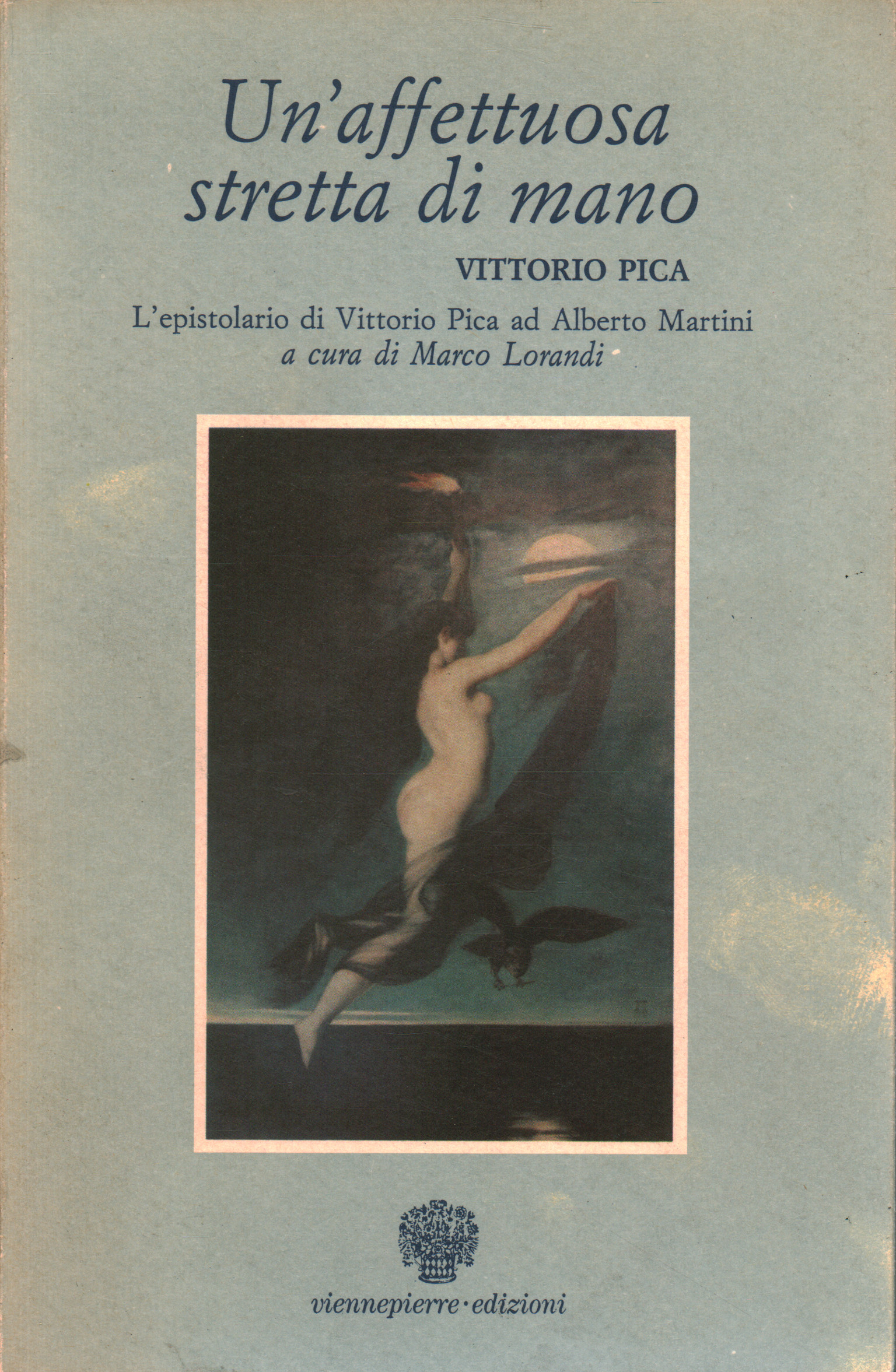 Un afectuoso apretón de manos, Vittorio Pica