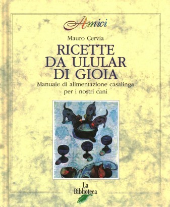 Ricette da ulular di gioia