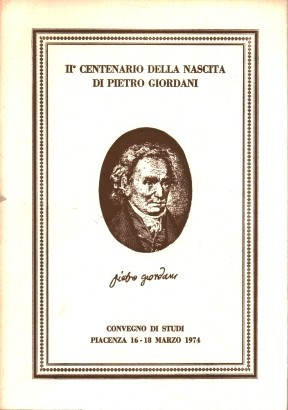 Pietro Giordani nel II centenario della nascita